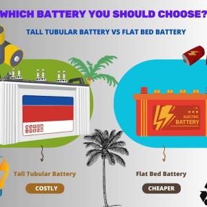 Tall Tubular vs Flat Bed Battery: Which is Better Among Lead Acid Batteries?