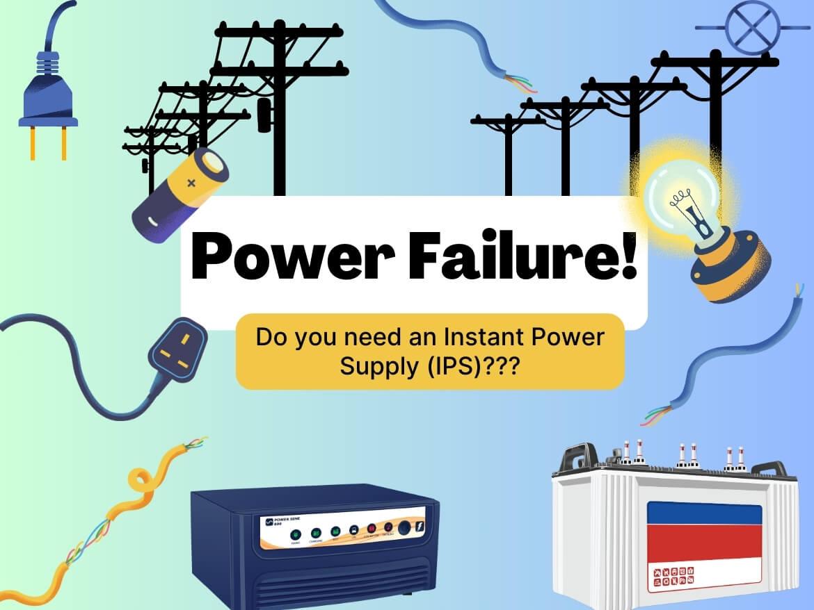 When and Why You Should Buy an Instant Power Supply (IPS)